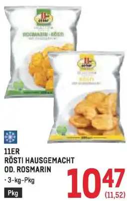 Metro 11er rösti hausgemacht od. rosmarin Angebot