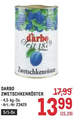 Metro Darbo zwetschkenroster Angebot