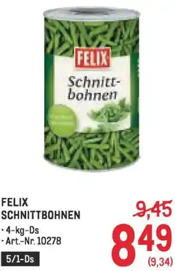 Metro Felix schnittbohnen Angebot