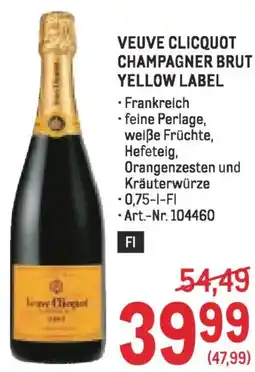 Metro Veuve clicquot champagner brut yellow label Angebot