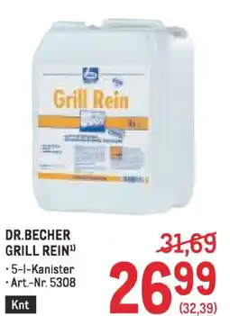 Metro Dr.becher grill rein Angebot