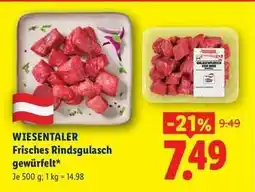 Lidl Wiesentaler Frisches Rindsgulasch gewürfelt Angebot