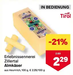 MPreis Erlebnissennerei Zillertal Almkäser Angebot