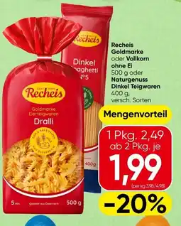 Spar Recheis goldmarke oder vollkorn ohne ei oder naturgenuss dinkel teigwaren Angebot