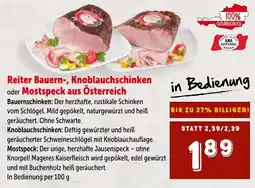 Interspar Reiter Bauern-, Knoblauchschinken oder Mostspeck aus Österreich Angebot