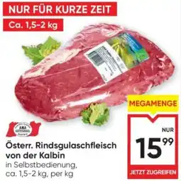 Maximarkt Österr. rindsgulaschfleisch von der kalbin Angebot