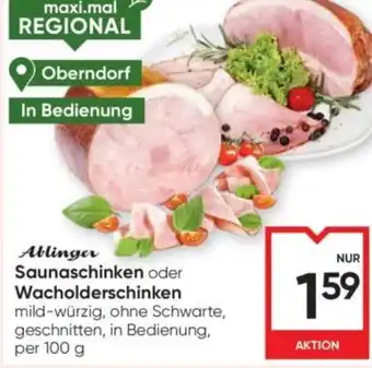 Maximarkt Ablinger saunaschinken oder wacholderschinken Angebot