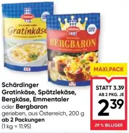 Maximarkt Schärdinger gratinkäse, spätzlekäse, bergkäse, emmentaler oder bergbaron Angebot