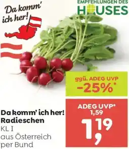 ADEG Da komm' ich her! Radieschen KLI aus Österreich per Bund Angebot