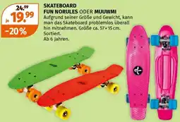 Müller Skateboard fun norules oder muuwmi Angebot