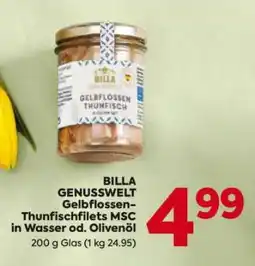 Billa BILLA GENUSSWELT Gelbflossen-Thunfischfilets MSC in Wasser od. Olivenöl Angebot