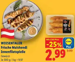 Lidl Wiesentaler frische maishendl innenfiletspieße Angebot