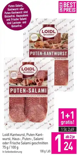 Sutterlüty Loidl Kantwurst, Puten Kantwurst, Haus-, Puten-, Salami oder Frische Salami geschnitten Angebot