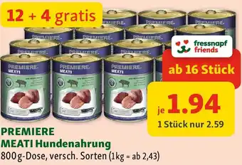 Fressnapf PREMIERE MEATI Hundenahrung Angebot