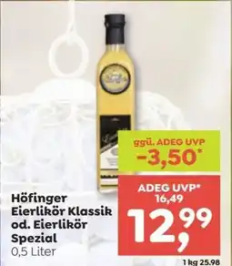 ADEG Höfinger eierlikör klassik od. eierlikör spezial Angebot