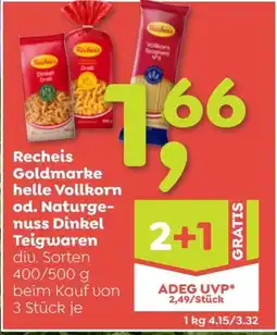 ADEG Recheis goldmarke helle vollkorn od. naturge- nuss dinkel teigwaren Angebot