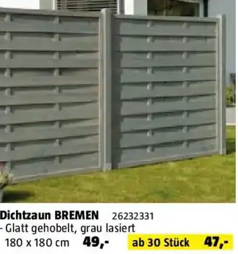 Bauhaus Dichtzaun bremen Angebot