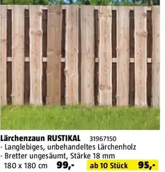 Bauhaus Lärchenzaun rustikal Angebot