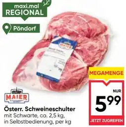 Maximarkt Österr. Schweineschulter Angebot