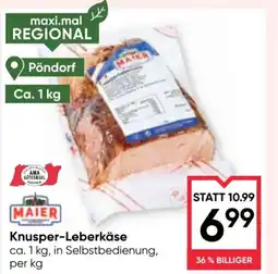 Maximarkt Knusper-Leberkäse Angebot
