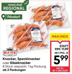 Maximarkt Knacker, speckknacker oder käseknacker Angebot