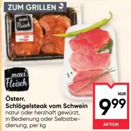 Maximarkt Österr. schlögelsteak vom schwein Angebot