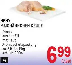 Metro Heny maishähnchen keule Angebot