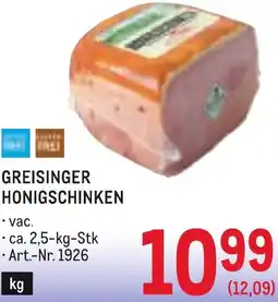 Metro Greisinger honigschinken Angebot