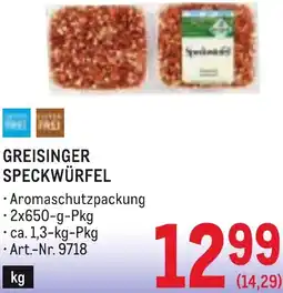 Metro Greisinger speckwürfel Angebot