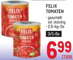 Metro Felix tomaten Angebot