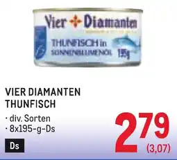 Metro Vier Diamanten thunfish Angebot