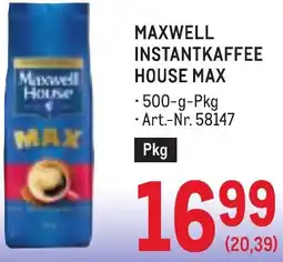 Metro Maxwell instantkaffee house max Angebot