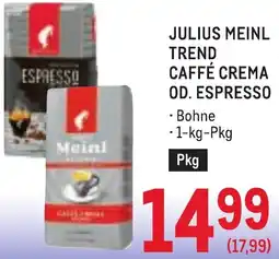Metro Julius meinl trend caffé crema od. espresso Angebot