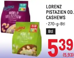 Metro Lorenz pistazien od. cashews Angebot