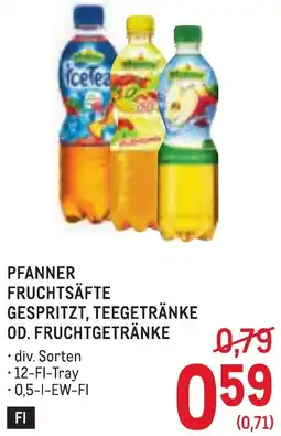 Metro Pfanner fruchtsäfte gespritzt, teegetränke od. fruchtgetränke Angebot
