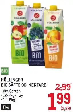 Metro Höllinger bio säfte od. nektare Angebot