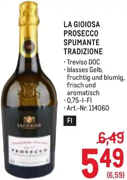 Metro La gioiosa prosecco spumante tradizione Angebot