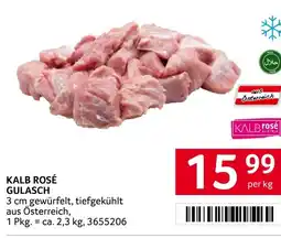 Transgourmet Kalb rosé gulasch Angebot
