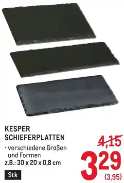 Metro Kesper schieferplatten Angebot