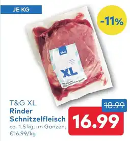 T&G T&G XL Rinder Schnitzelfleisch Angebot