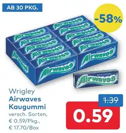 T&G Wrigley Airwaves Kaugummi Angebot