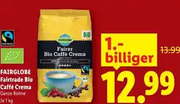Lidl Fairglobe fairtrade bio caffé crema Angebot