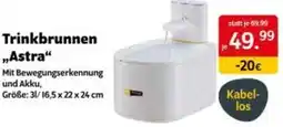 Das Futterhaus Trinkbrunnen Astra Angebot