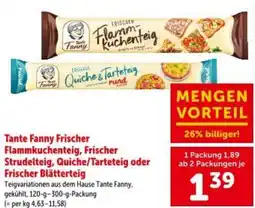 Interspar Tante Fanny Frischer Flammkuchenteig, Frischer Strudelteig, Quiche/Tarteteig oder Frischer Blätterteig Angebot