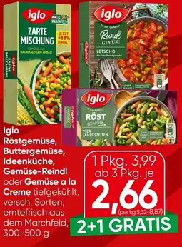 Spar Iglo Röstgemüse, Buttergemüse, Ideenküche, Gemüse-Reindl oder Gemüse a la creme Angebot