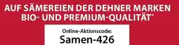 Dehner Auf sämereien der dehner marken bio- und premium-qualität* Angebot