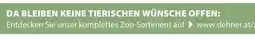 Dehner Da bleiben keine tierischen wünsche offen Angebot