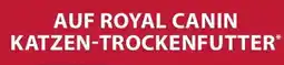 Dehner Auf royal canin katzen-trockenfutter Angebot