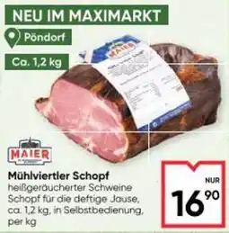Maximarkt Mühlviertler schopf Angebot