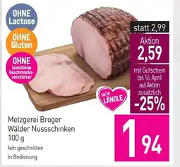Sutterlüty Metzgerei Broger Wälder Nussschinken Angebot